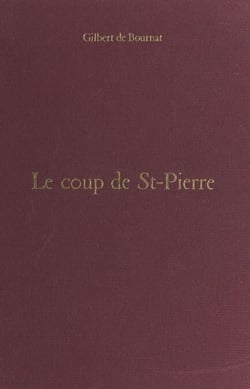 Le coup de St-Pierre