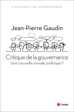 Critique de la gouvernance - Une nouvelle morale politique ?