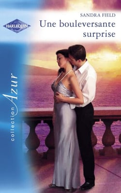Une bouleversante surprise (Harlequin Azur)