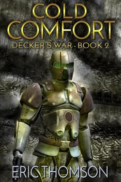 Cold Comfort - Decker's War, #2