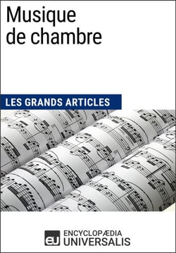 Musique de chambre - Les Grands Articles d'Universalis