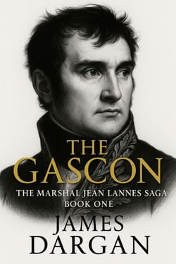 The Gascon - The Marshal Lannes Saga, #1