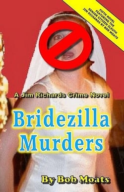 Bridezilla Murders - Jim Richards Murder Novels, #5