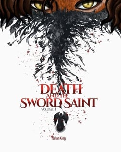 Death and the Sword Saint Volume 1 - Death and the Sword Saint, #1