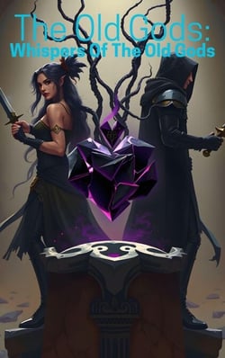 The Old Gods: Whisper Of The Old Gods - The Old Gods, #2