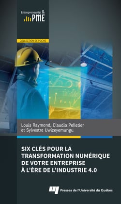 Six clés pour la transformation numérique de votre entreprise à l’ère de l’industrie 4.0