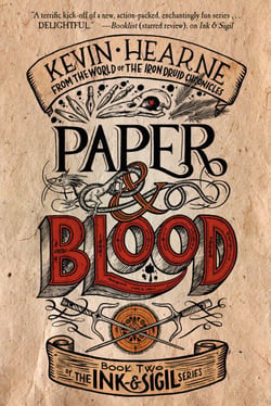 Paper &amp; Blood - Book Two of the Ink &amp; Sigil series