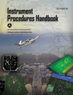 Instrument Procedures Handbook (Federal Aviation Administration) - FAA-H-8083-16A