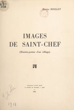 Images de Saint-Chef - Histoire-poème d'un village