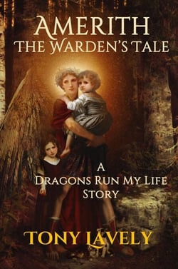 Amerith - The Warden's Tale - Dragons Run My Life, #1.5