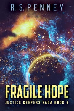 Fragile Hope - Justice Keepers Saga, #9