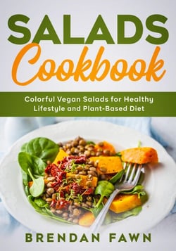 Salads Cookbook, Colorful Vegan Salads for Healthy Lifestyle and Plant-Based Diet - Fresh Vegan Salads, #6