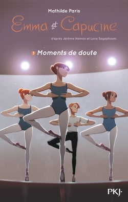 Emma et Capucine - Tome 3 : Moments de doute