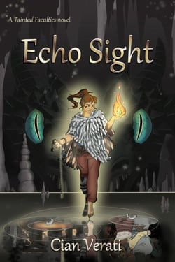 Echo Sight - Tainted Faculties, #1
