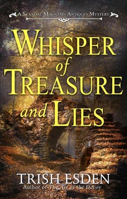Whisper of Treasure and Lies - Scandal Mountain Antiques Mystery, #3