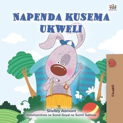 Napenda kusema ukweli - Swahili Bedtime Collection