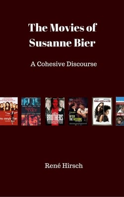 The Movies of Susanne Bier: a Cohesive Discourse