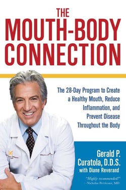 The Mouth-Body Connection - The 28-Day Program to Create a Healthy Mouth, Reduce Inflammation and Prevent Disease Throughout the Body