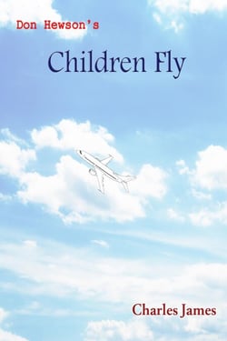 Don Hewson's Children Fly - Don Hewson, #5