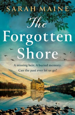 The Forgotten Shore - The sweeping dual-timeline historical novel of family, secrets and forgiveness from the author of THE HOUSE BETWEEN TIDES