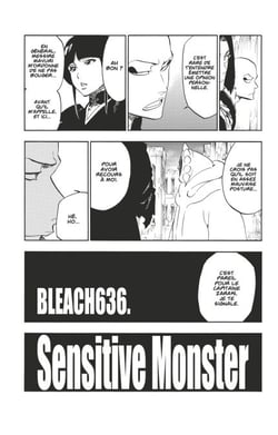Bleach - T70 - Chapitre 636 - SENSITIVE MONSTER