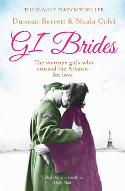 GI Brides - The wartime girls who crossed the Atlantic for love