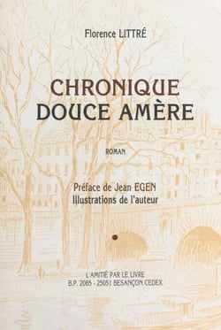 Chronique douce amère - Roman
