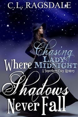 Where Shadows Never Fall - Chasing Lady Midnight