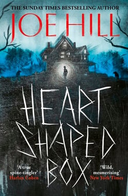 Heart-Shaped Box - a chilling, award-winning novel from the Sunday Times bestselling author