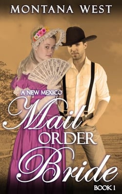 A New Mexico Mail Order Bride 1 - New Mexico Mail Order Bride Serial (Christian Mail Order Bride Romance), #1