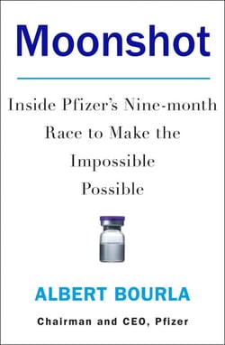 Moonshot - Inside Pfizer's Nine-month Race to Make the Impossible Possible