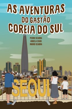 As Aventuras do Gastão na Coreia do Sul - AS AVENTURAS DO GASTÃO, #3
