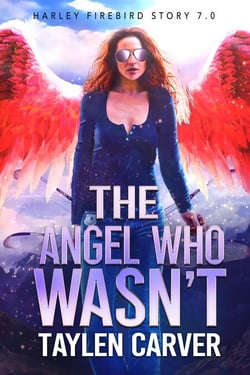 The Angel Who Wasn't - Harley Firebird, #7
