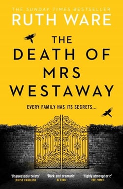 The Death of Mrs Westaway - A gripping psychological thriller from the Sunday Times bestselling author of The Woman in Cabin 10