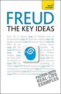 Freud: The Key Ideas - Psychoanalysis, dreams, the unconscious and more