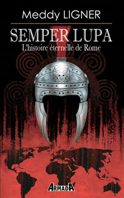Semper Lupa - L'histoire éternelle de Rome