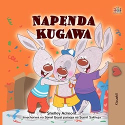 Napenda Kugawa - Swahili Bedtime Collection