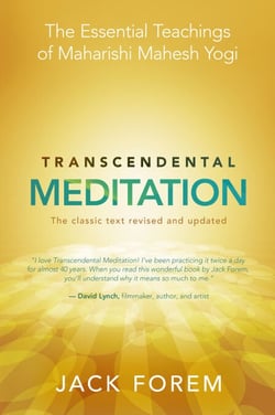 Transcendental Meditation - The Essential Teachings of Maharishi Mahesh Yogi