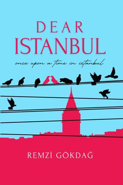 Dear Istanbul - Istanbul, #1