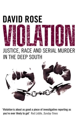 Violation - Justice, Race and Serial Murder in the Deep South (Text Only)