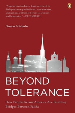 Beyond Tolerance - How People Across America Are Building Bridges Between Faiths