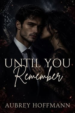 Until You Remember