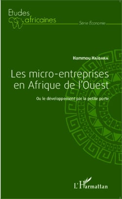Les micro-entreprises en Afrique de l'Ouest - Ou le développement par la petite porte