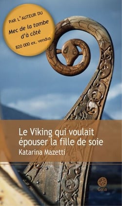 Le Viking qui voulait épouser la fille de soie - extrait