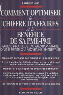 Comment optimiser le chiffre d'affaires et le bénéfice de sa PME-PMI