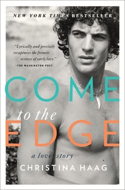 Come to the Edge - A Memoir