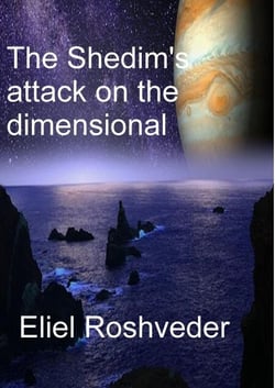 The Shedim's attack on the dimensional portals - Aliens and parallel worlds, #1