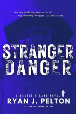 Stranger Danger - A Dexter O'Kane Crime Thriller, #2