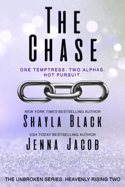 The Chase - Unbroken: Heavenly Rising, #2