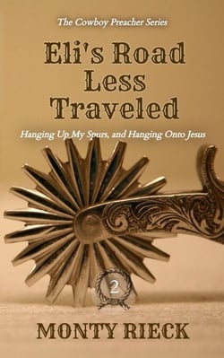Eli's Road Less Traveled - The Cowboy Preacher Series, #2